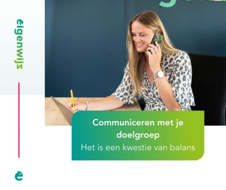 Eigenwijz - Communiceren met je doelgroep